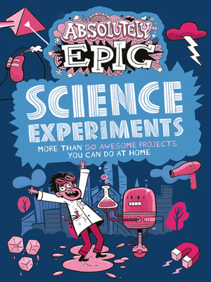 cover image of Absolutely Epic Science Experiments